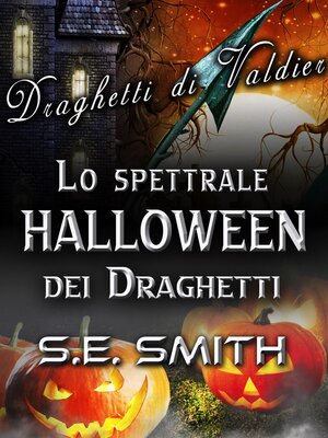 cover image of Lo spettrale Halloween dei Draghetti